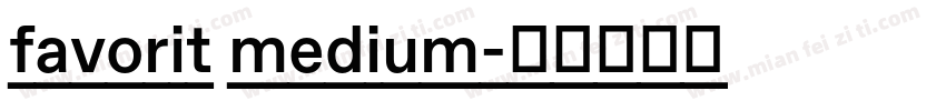 favorit medium字体转换